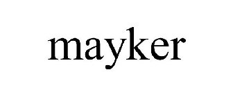 MAYKER