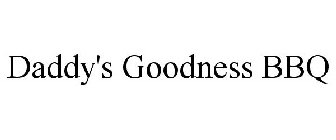 DADDY'S GOODNESS BBQ