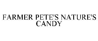 FARMER PETE'S NATURE'S CANDY