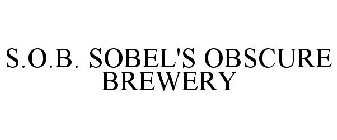 S.O.B. SOBEL'S OBSCURE BREWERY