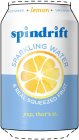 SPINDRIFT * LEMON * UNSWEETENED SPARKLING WATER & REAL SQUEEZED FRUIT YUP, THAT'S IT.