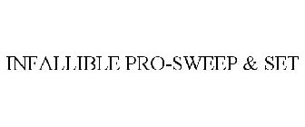 INFALLIBLE PRO-SWEEP & SET