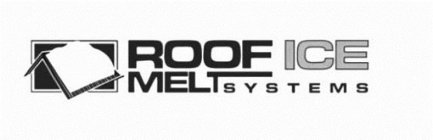 ROOF ICE MELT SYSTEMS