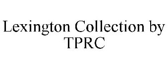 LEXINGTON COLLECTION BY TPRC