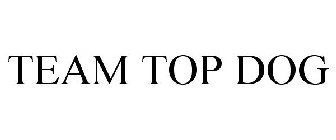 TEAM TOP DOG