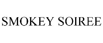 SMOKEY SOIREE