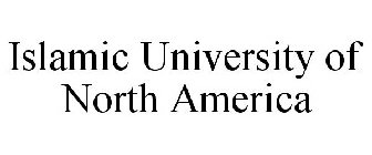 ISLAMIC UNIVERSITY OF NORTH AMERICA