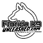 FLORIDA K9 UNLEASHED.COM PERSONALIZED DOG TRAINING
