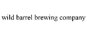 WILD BARREL BREWING COMPANY