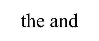 THE AND