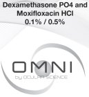 DEXAMETHASONE PO4 AND MOXIFLOXACIN HCL 0.1% / 0.5% OMNI BY OCULAR SCIENCE