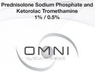 PREDNISOLONE SODIUM PHOSPHATE AND KETOROLAC TROMETHAMINE 1% / 0.5% OMNI BY OCULAR SCIENCE