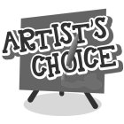 ARTIST'S CHOICE