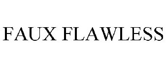 FAUX FLAWLESS