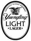 AMERICA'S OLDEST BREWERY SINCE 1829 YUENGLING LIGHT LAGER