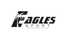 EAGLES SPORT OF MYRTLE BEACH