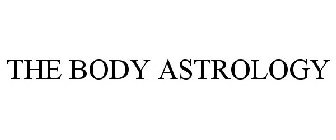 THE BODY ASTROLOGY