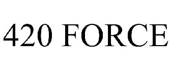 420 FORCE