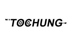 TOCHUNG