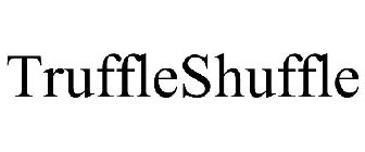 TRUFFLESHUFFLE