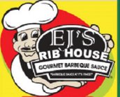 EJ'S RIB HOUSE GOURMET BARBEQUE SAUCE 