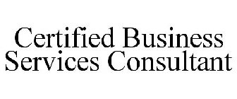 CERTIFIED BUSINESS SERVICES CONSULTANT