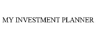 MY INVESTMENT PLANNER