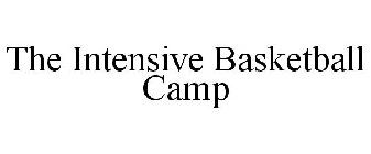 THE INTENSIVE BASKETBALL CAMP