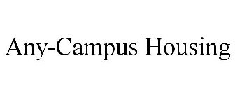 ANY-CAMPUS HOUSING