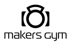 MAKERS GYM