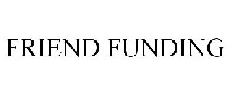 FRIEND FUNDING