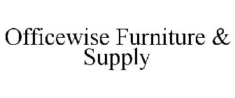 OFFICEWISE FURNITURE & SUPPLY