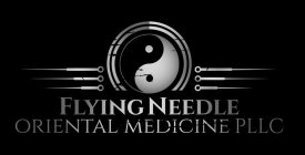 FLYING NEEDLE ORIENTAL MEDICINE PLLC