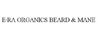 E·RA ORGANICS BEARD & MANE