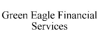 GREEN EAGLE FINANCIAL SERVICES