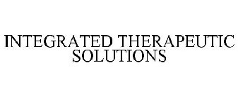 INTEGRATED THERAPEUTIC SOLUTIONS