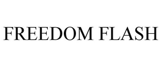 FREEDOM FLASH