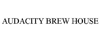 AUDACITY BREW HOUSE