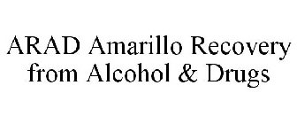 ARAD AMARILLO RECOVERY FROM ALCOHOL & DRUGS