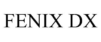 FENIX DX