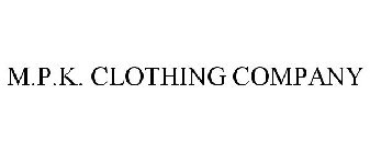M.P.K. CLOTHING COMPANY