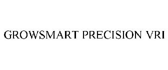 GROWSMART PRECISION VRI