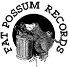 FAT POSSUM RECORDS
