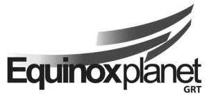 EQUINOXPLANET GRT