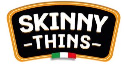 SKINNY - THINS -