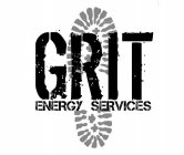 GRIT ENERGY SERVICES