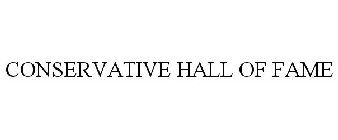 CONSERVATIVE HALL OF FAME