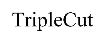 TRIPLECUT