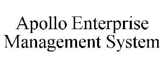 APOLLO ENTERPRISE MANAGEMENT SYSTEM