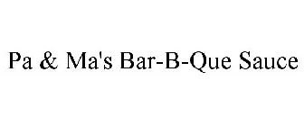 PA & MA'S BAR-B-QUE SAUCE